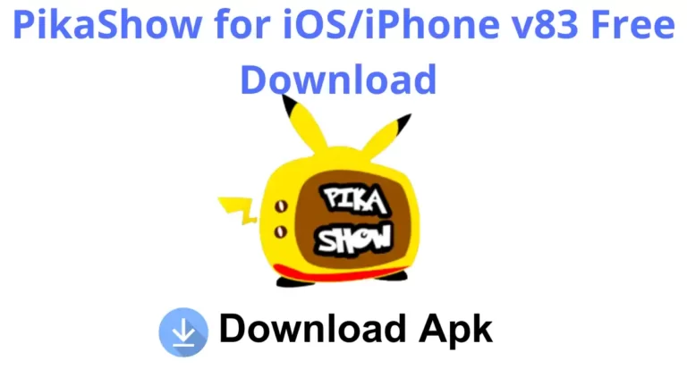 PikaShow for iOS/iPhone v83 Free Download