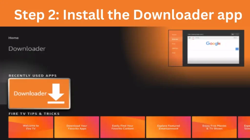 Step 2: Install the Downloader app